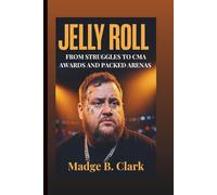 JELLY ROLL: From Struggles To CMA Awards And Packed Arenas