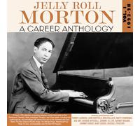 Jelly Roll Morton - A Career Anthology Vol. 1 1923-28
