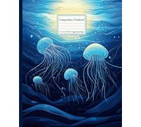 Jellyfish Composition Notebook: Cute Blue Underwater Marine Aesthetic Ocean Themed Notepad for School, Study, Notes, Creative Writing, Homeschool, ... & Journaling | College Ruled with Margins