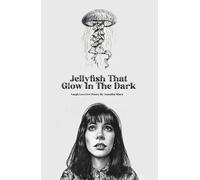 Jellyfish That Glow In The Dark