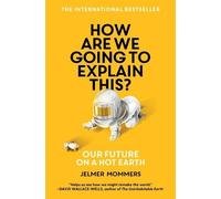 Jelmer Mommers How Are We Going to Explain This? (Tascabile)