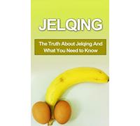 Jelqing: The Truth About Jelqing And What You Need to Know