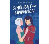 Jem Spears Starlight and Cinnamon (Tascabile)