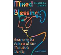 Jemar Tisby Cha Mixed Blessing - Embracing the Fullness of Your Mult (Tascabile)