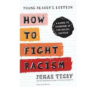 Jemar Tisby How to Fight Racism Young Reader's Edition (Copertina rigida)