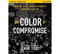 Jemar Tisby The Color of Compromise Study Guide plus Streaming Vide (Tascabile)