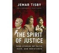 Jemar Tisby The Spirit of Justice (Copertina rigida)