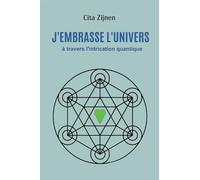 J'embrasse l'univers à travers l'intrication quantique
