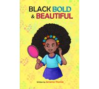 Jemema Thomas Black, Bold & Beautiful (Tascabile)