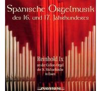 Jemenez/ Cabezon/ Reinhold - Spanische Orgelmusik Des 16 Und 17 Jahrhunderts