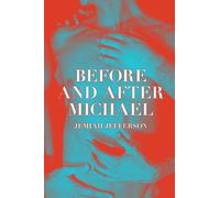 Jemiah Jefferson Before and After Michael (Tascabile)