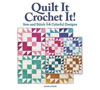Jemima Flendt Quilt It, Crochet It (Tascabile)