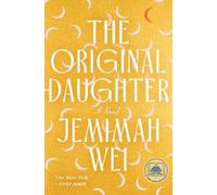 Jemimah Wei The Original Daughter: A GMA Book Club Pick (Copertina rigida)