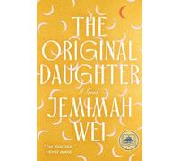 Jemimah Wei The Original Daughter: A GMA Book Club Pick (Tascabile)