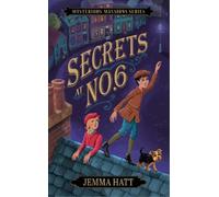 Jemma Hatt Secrets at No.6 (Tascabile) Mysterious Mansions Series
