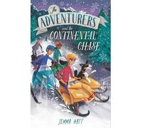Jemma Hatt The Adventurers and the Continental Chase (Tascabile) Adventurers