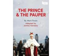 Jemma Kennedy The Prince and the Pauper (Tascabile) Modern Plays
