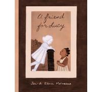 Jen-Ai Elena Molineaux A Friend for Lucy (Copertina rigida)