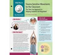 Jen Alexander Traci Ludwi Trauma-Sensitive Movements for the Classroo (opuscolo)