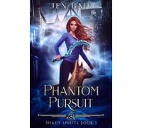 Jen Bair Phantom Pursuit (Tascabile) Shady Spirits