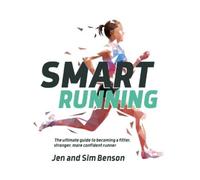 Jen Benson Sim Benson Smart Running (Tascabile)