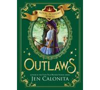 Jen Calonita Outlaws (Copertina rigida) Royal Academy Rebels