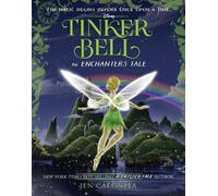 Tinker Bell: An Enchanters Tale