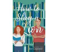 Jen Carpenter How to Slay a Lion (Tascabile)