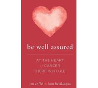 Jen Coffel Kim Bavilacqua Be Well Assured (Tascabile)