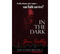 Jen Colly In the Dark (Tascabile) Cities Below