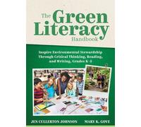 Jen Cullerton Johnson Mary K Gove The Green Literacy Handbook (Tascabile)