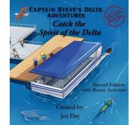 Jen Day Captain Steve's Delta Adventures - Catch the Spirit o (Copertina rigida)
