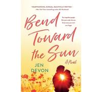 Jen Devon Bend Toward the Sun (Tascabile)