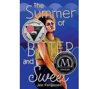 Jen Ferguson The Summer of Bitter and Sweet (Copertina rigida)