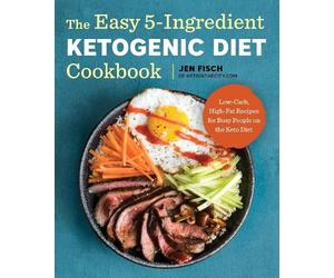 Jen Fisch The Easy 5-Ingredient Ketogenic Diet Cookbook (Tascabile)