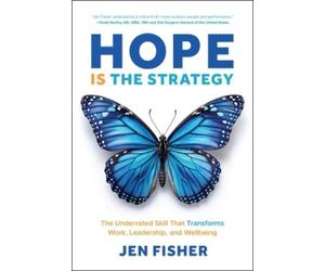 Jen Fisher Hope Is the Strategy (Copertina rigida)