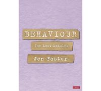 Jen Foster Behaviour: The Lost Modules (Tascabile)