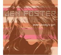 Jen Foster - Everybody S Girl