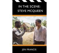 Jen Francis In the Scene: Steve McQueen (Tascabile) In The Scene