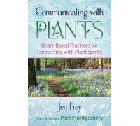 Jen Frey Communicating with Plants (Tascabile)
