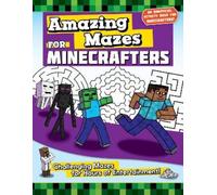 Jen Funk Weber Amazing Mazes for Minecrafters (Tascabile)