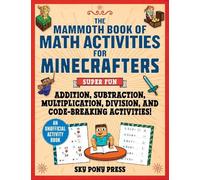 Jen Funk Weber The Mammoth Book of Math Activities for Minecrafters (Tascabile)