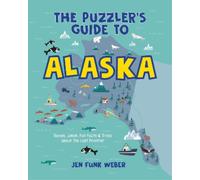 Jen Funk Weber The Puzzler's Guide to Alaska (Tascabile)