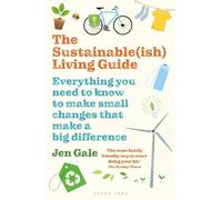 Jen Gale The Sustainable(ish) Living Guide (Tascabile)