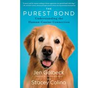 Jen Golbeck Stacey Colino The Purest Bond (Tascabile)