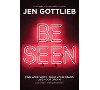 Jen Gottlieb BE SEEN (Tascabile)
