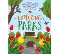 Jen Green Adventures in Nature: Exploring Parks (Copertina rigida)