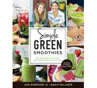 Jen Hansard Jadah Sellner Simple Green Smoothies (Tascabile)