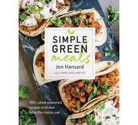 Jen Hansard Simple Green Meals (Tascabile)