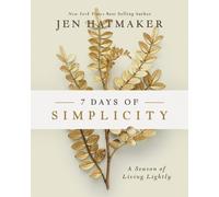 Jen Hatmaker 7 Days of Simplicity (Copertina rigida)